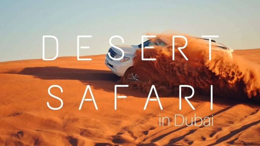 Experience the Thrill of a Desert Safari in Dubai